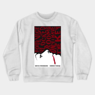 Your Vice is a Locked Room and Only I Have The Key Movie Art Crewneck Sweatshirt